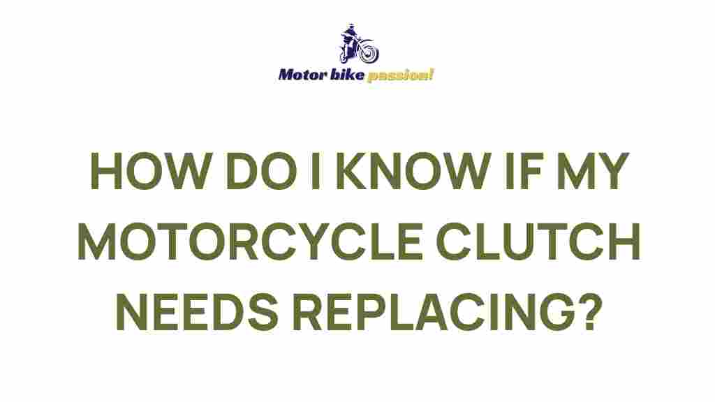 Motorcycle Clutch Replacement Guide: Signs Tools and Tips